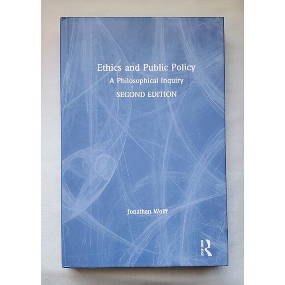 Ethics and Public Policy: A Philosophical Inquiry by Wolff, Jonathan - Picture 1 of 2